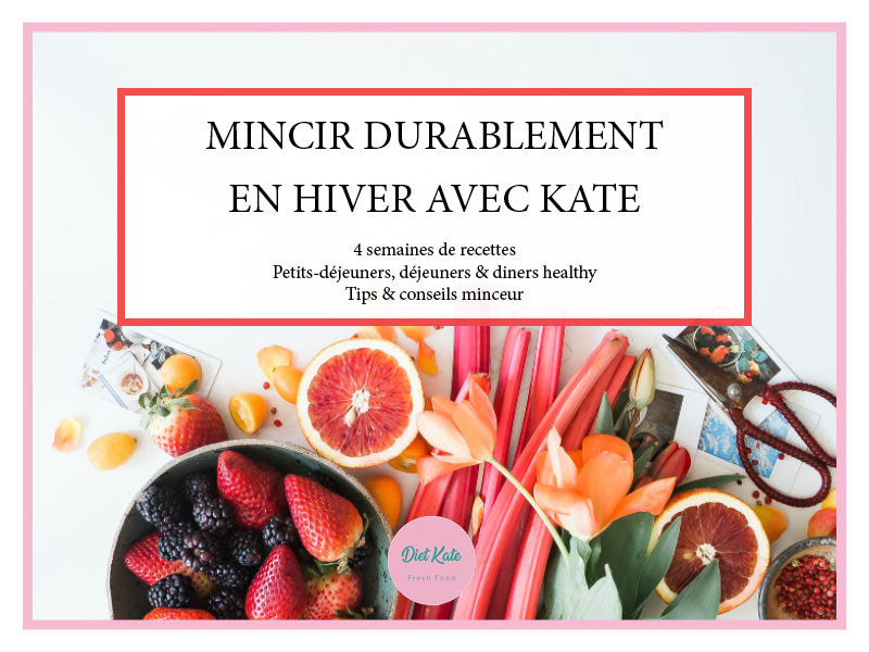 Programme d'Hiver 2 - UN MOIS POUR MINCIR DURABLEMENT EN HIVER
